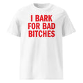 I Bark for Bad Bitches Pump Cover in White, front view
