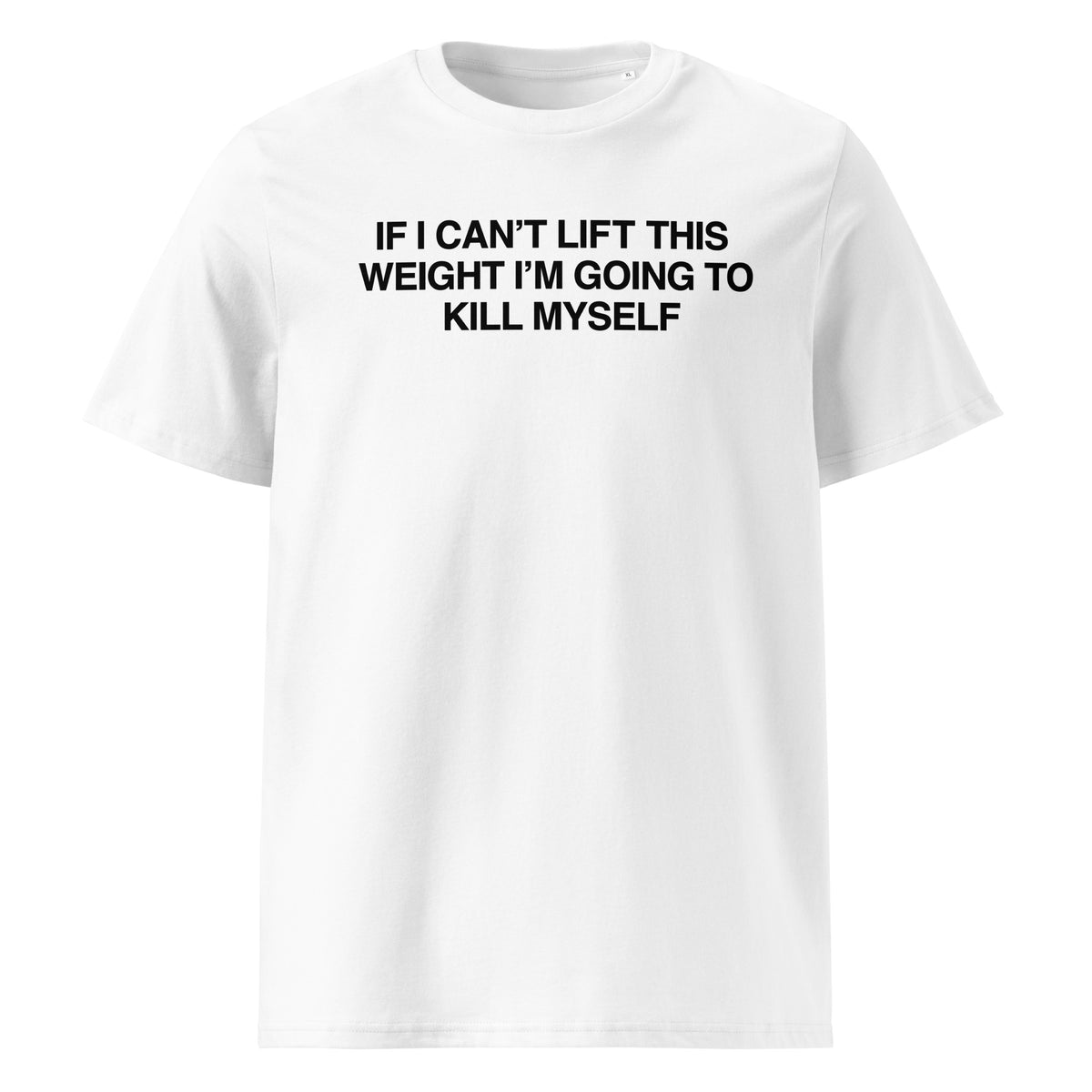 If I Can’t Lift This Weight I’m Going to Kill Myself Pump Cover in White, front view
