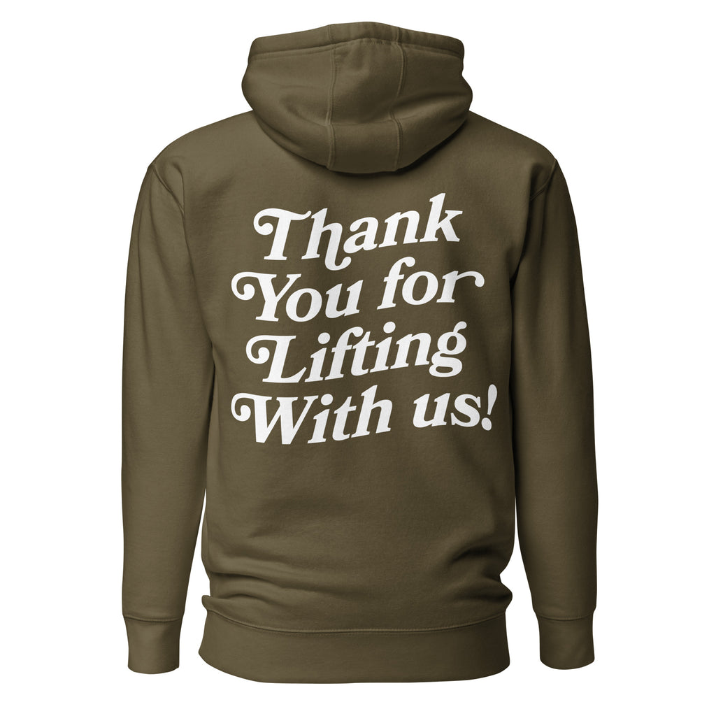 Thank You For Lifting With Us Hoodie in military green, back view