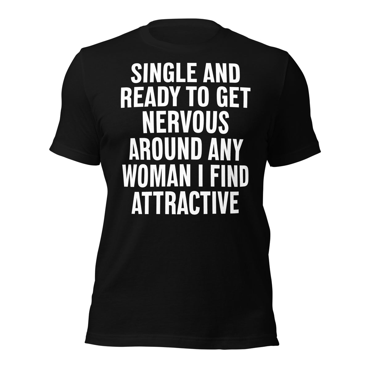 Nervous Around Woman T-Shirt in black, front view